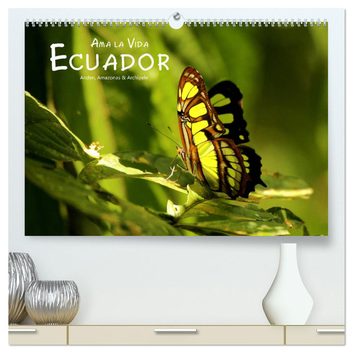 Ama la Vida Équateur (Calvendo Premium Calendrier mural 2024) 