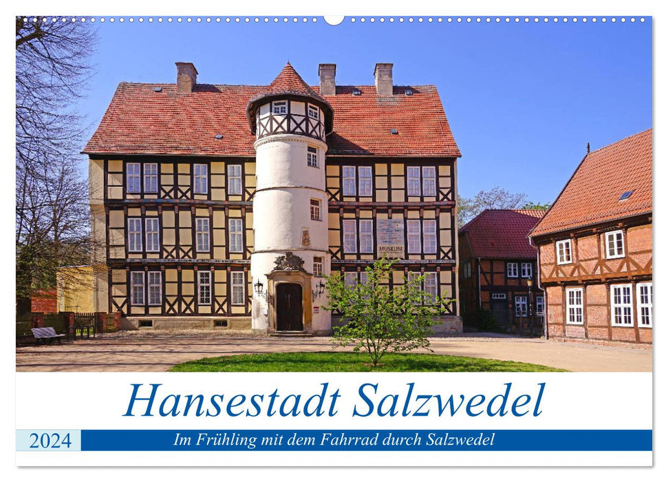 Hansestadt Salzwedel (CALVENDO Wandkalender 2024)