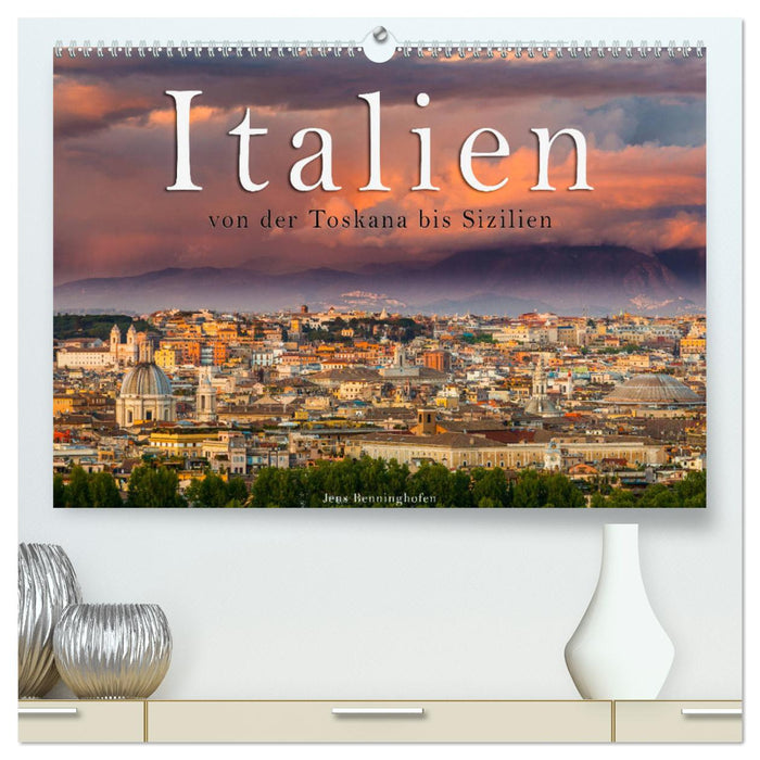 Italien von der Toskana nach Sizilien (CALVENDO Premium Wandkalender 2024)
