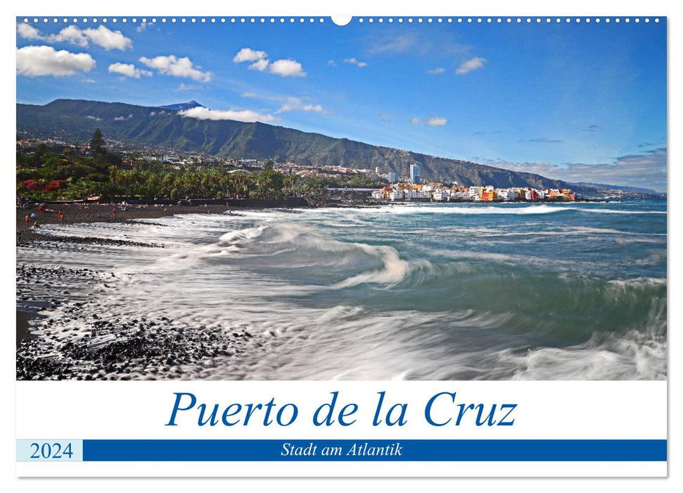 Puerto de la Cruz - Stadt am Atlantik (CALVENDO Wandkalender 2024)