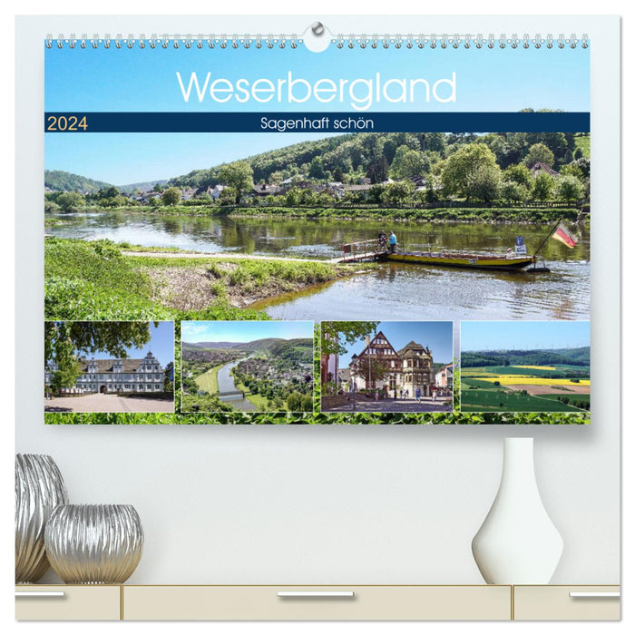 Weserbergland - sagenhaft schön (CALVENDO Premium Wandkalender 2024)
