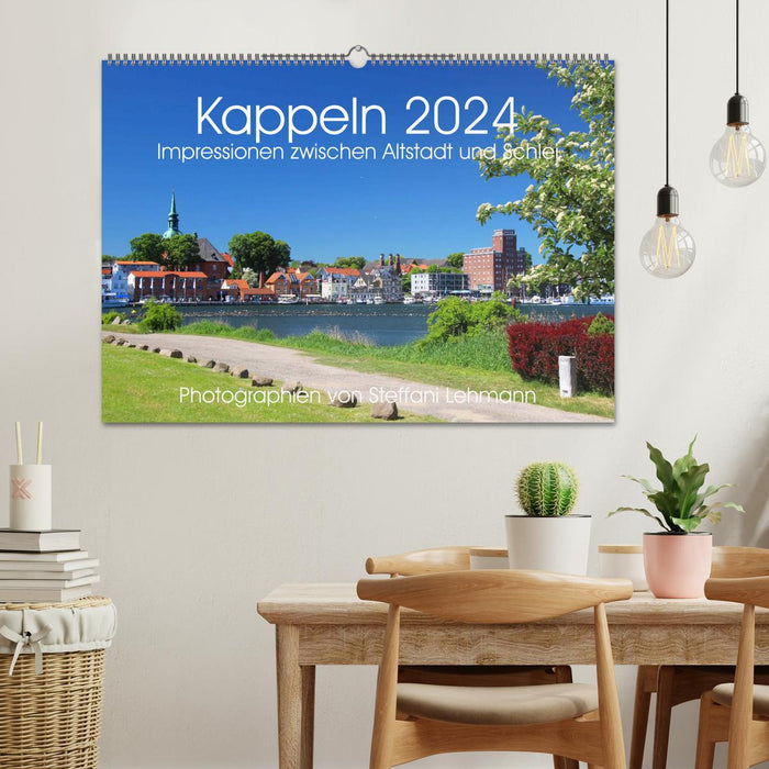 Kappeln 2024. Impressionen zwischen Altstadt und Schlei (CALVENDO Wandkalender 2024)