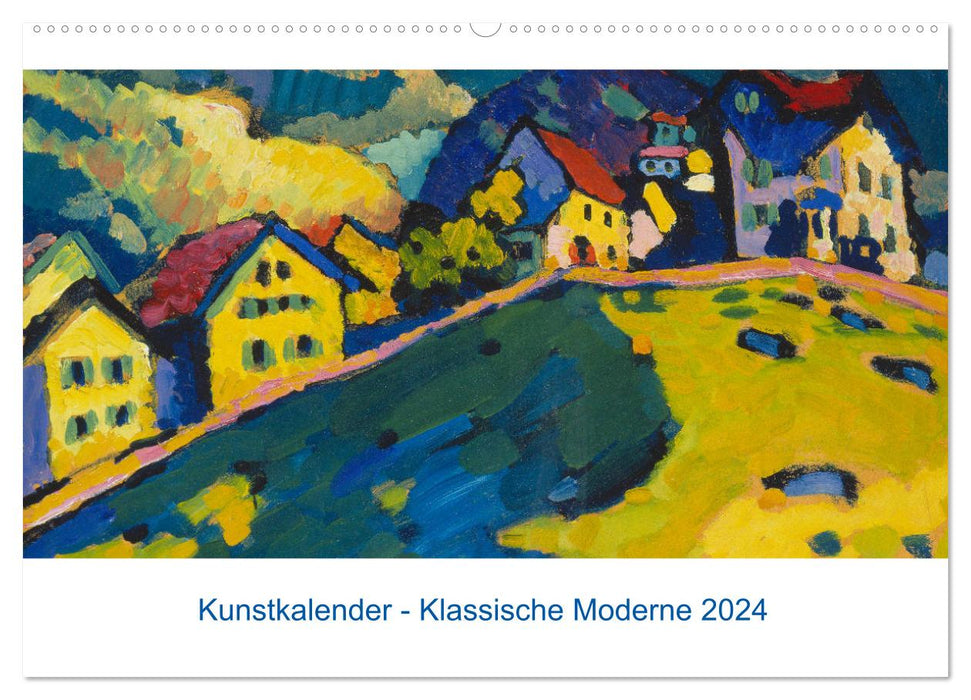 Klassische Moderne 2024 - Mit Kunst durchs Jahr (CALVENDO Wandkalender 2024)