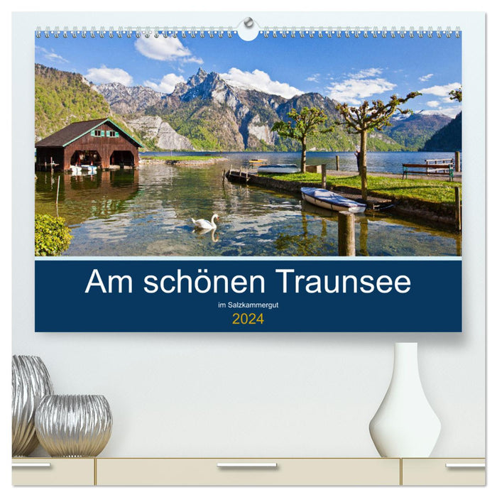Am schönen Traunsee im Salzkammergut (CALVENDO Premium Wandkalender 2024)