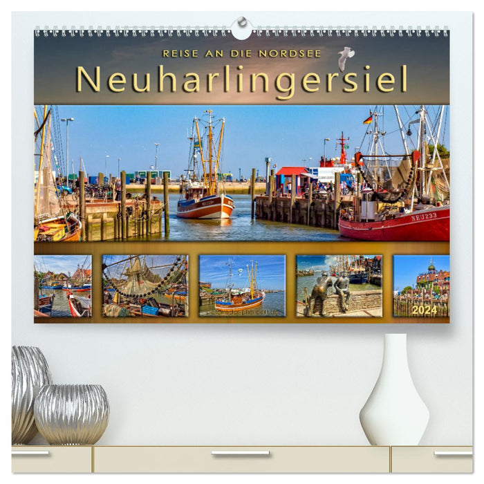 Trip to the North Sea - Neuharlingersiel (CALVENDO Premium Wall Calendar 2024) 