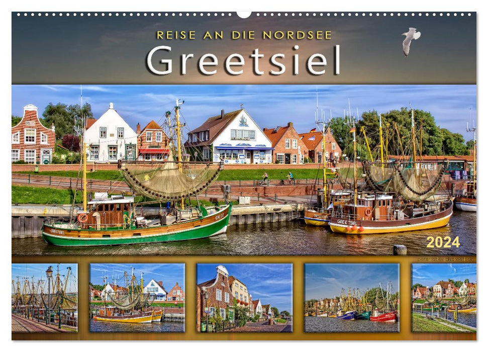 Trip to the North Sea - Greetsiel (CALVENDO wall calendar 2024) 