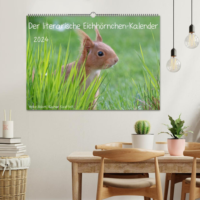 Der literarische Eichhörnchen-Kalender (CALVENDO Wandkalender 2024)