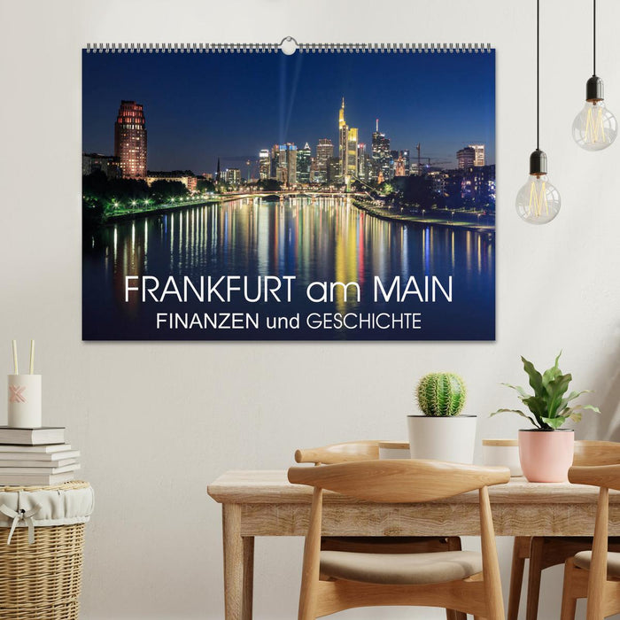 Frankfurt am Main - Finanzen und Geschichte (CALVENDO Wandkalender 2024)