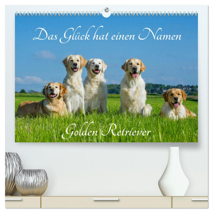 Le bonheur a un nom – Golden Retriever (Calendrier mural CALVENDO Premium 2024) 