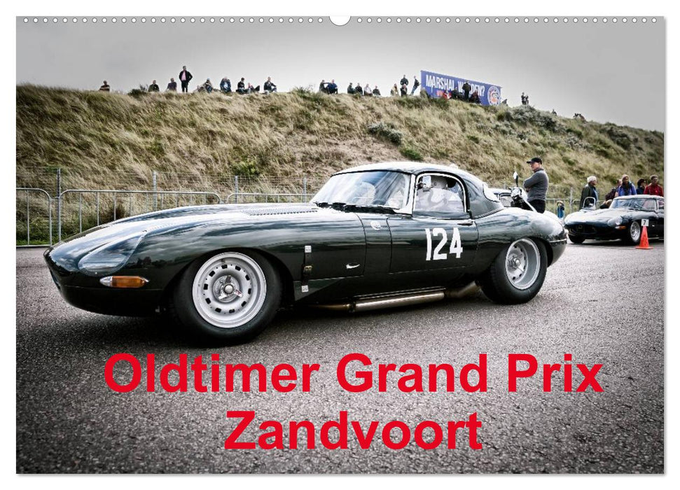 Grand Prix de voitures classiques de Zandvoort (Calendrier mural CALVENDO 2024) 