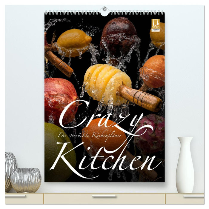 Crazy Kitchen - The crazy kitchen planner (CALVENDO Premium Wall Calendar 2024) 