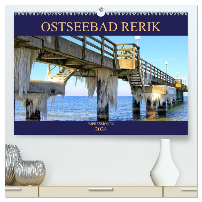 Impressionen Ostseebad Rerik (CALVENDO Premium Wandkalender 2024)