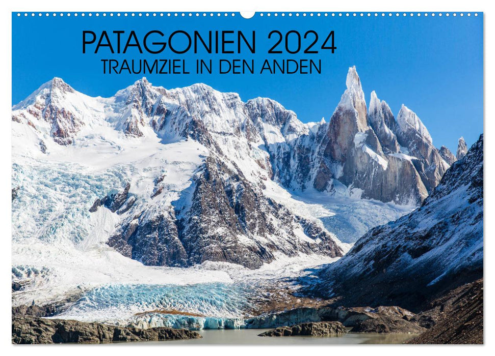 Patagonia 2024 - dream destination in the Andes (CALVENDO wall calendar 2024) 