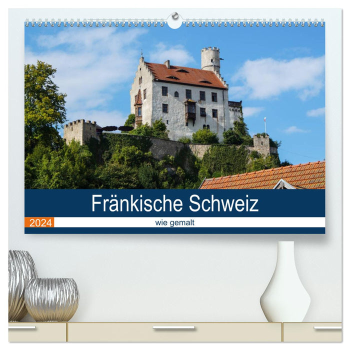 Franconian Switzerland as if painted (CALVENDO Premium Wall Calendar 2024) 