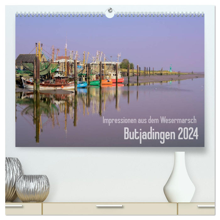 Impressionen aus dem Wesermarsch - Butjadingen 2024 (CALVENDO Premium Wandkalender 2024)