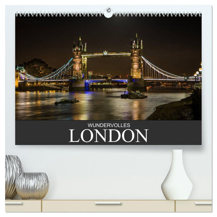 Wundervolles London (CALVENDO Premium Wandkalender 2024)
