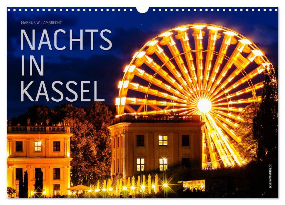 La nuit à Kassel (calendrier mural CALVENDO 2024) 