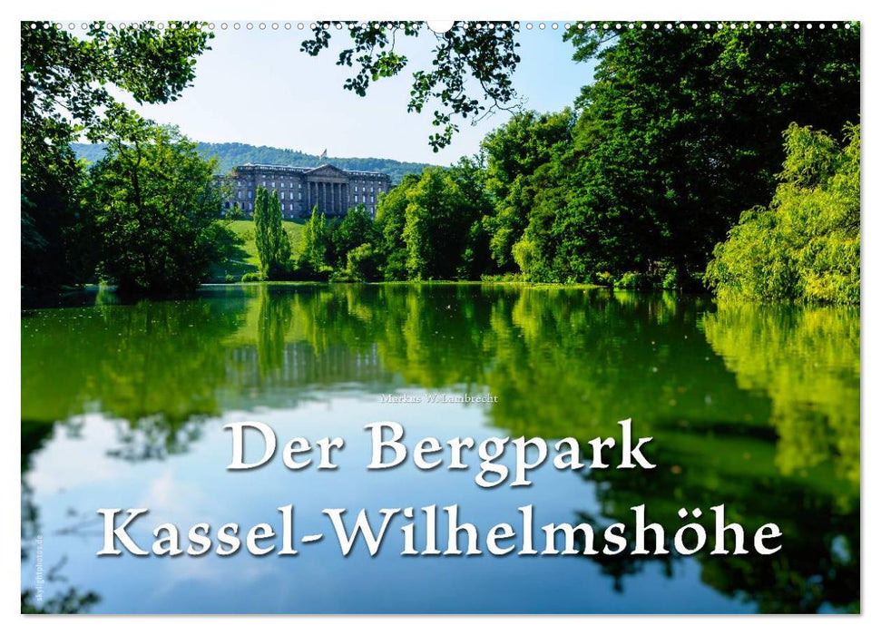 Der Bergpark Kassel-Wilhelmshöhe (CALVENDO Wandkalender 2024)