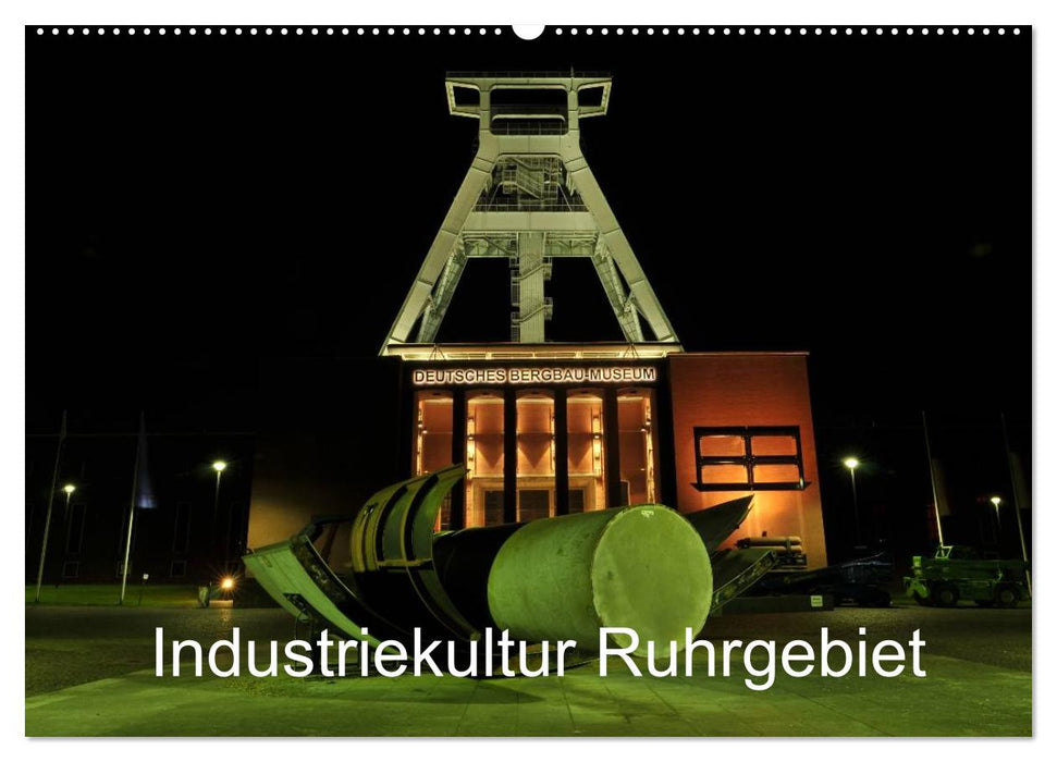 Industriekultur Ruhrgebiet (CALVENDO Wandkalender 2024)