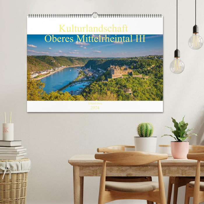 Kulturlandschaft Oberes Mittelrheintal III (CALVENDO Wandkalender 2024)