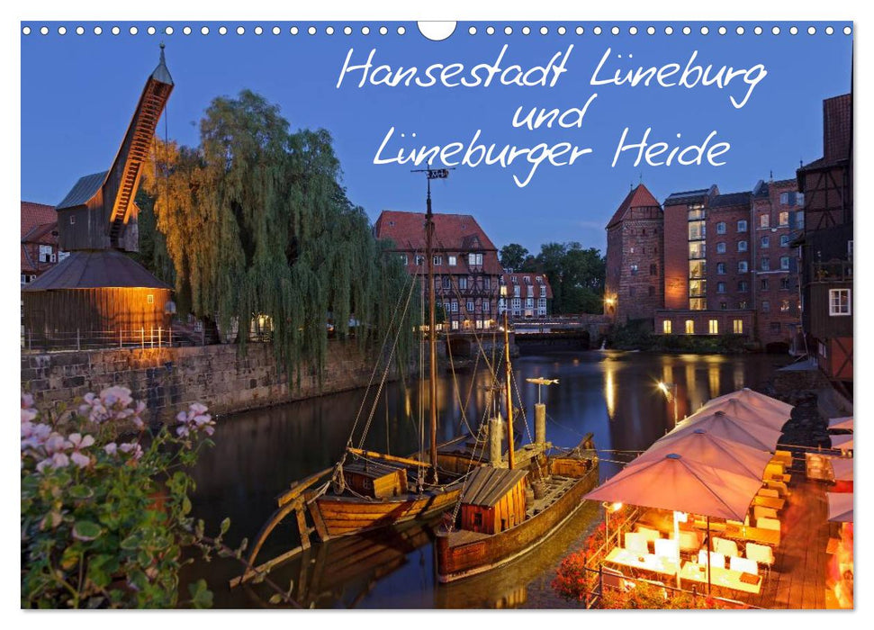 Hansestadt Lüneburg und Lüneburger Heide (CALVENDO Wandkalender 2024)