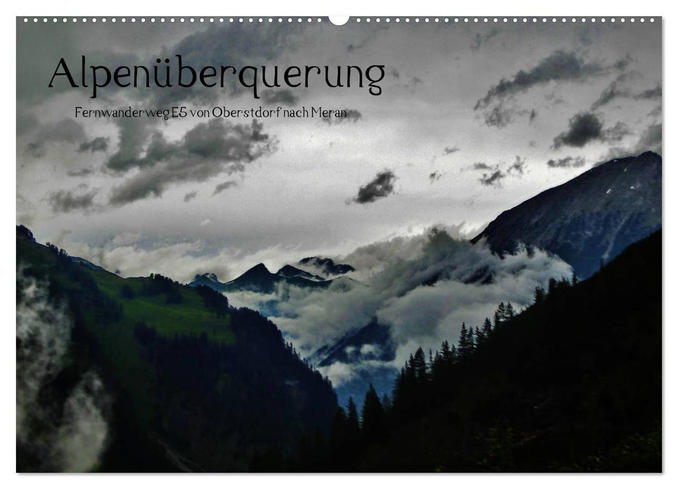Alpenüberquerung (CALVENDO Wandkalender 2024)