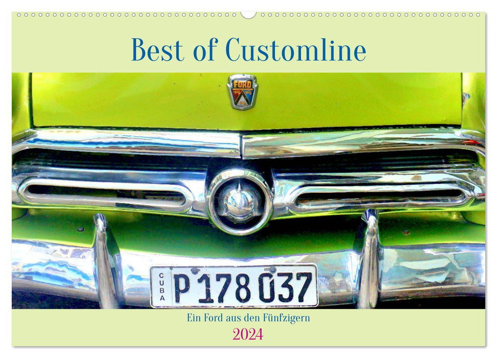 Best of Customline - Ein Ford aus den Fünfzigern (CALVENDO Wandkalender 2024)