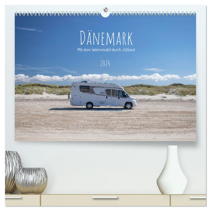 Dänemark - Mit dem Wohnmobil durch Jütland (CALVENDO Premium Wandkalender 2024)
