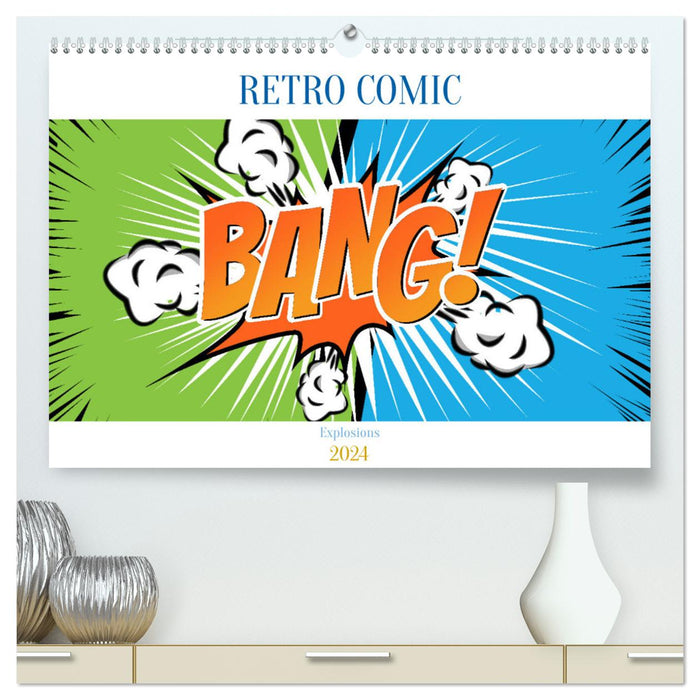 Retro Comic Explosions (CALVENDO Premium Wall Calendar 2024) 