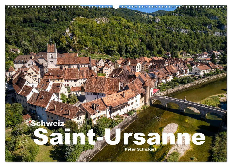 Schweiz - Saint-Ursanne (CALVENDO Wandkalender 2024)