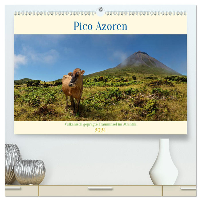 Pico Azoren - Vulkanisch geprägte Trauminsel im Atlantik (CALVENDO Premium Wandkalender 2024)