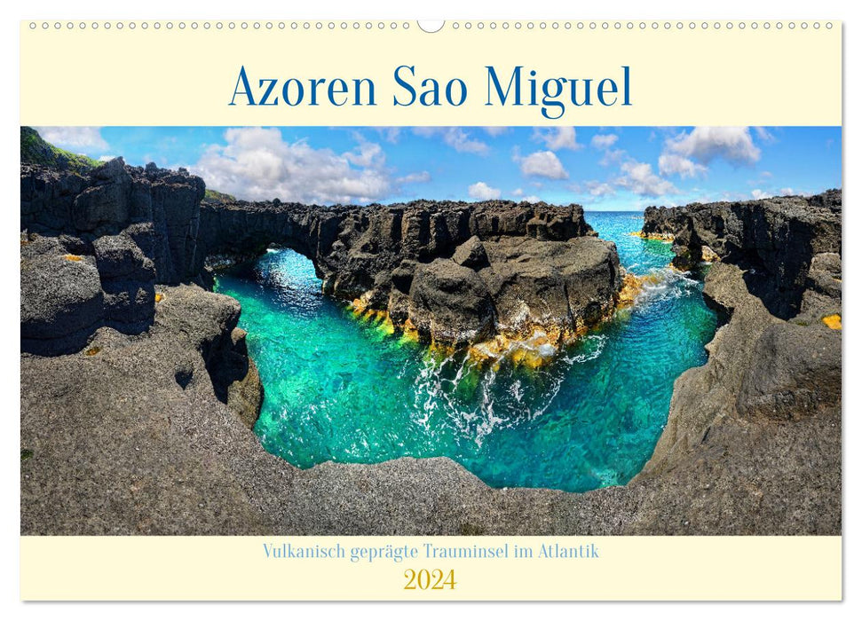 Sao Miguel Azoren - Vulkanisch geprägte Trauminsel im Atlantik (CALVENDO Wandkalender 2024)