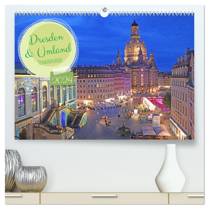 Planificateur de rendez-vous Dresde (calendrier mural CALVENDO Premium 2024) 