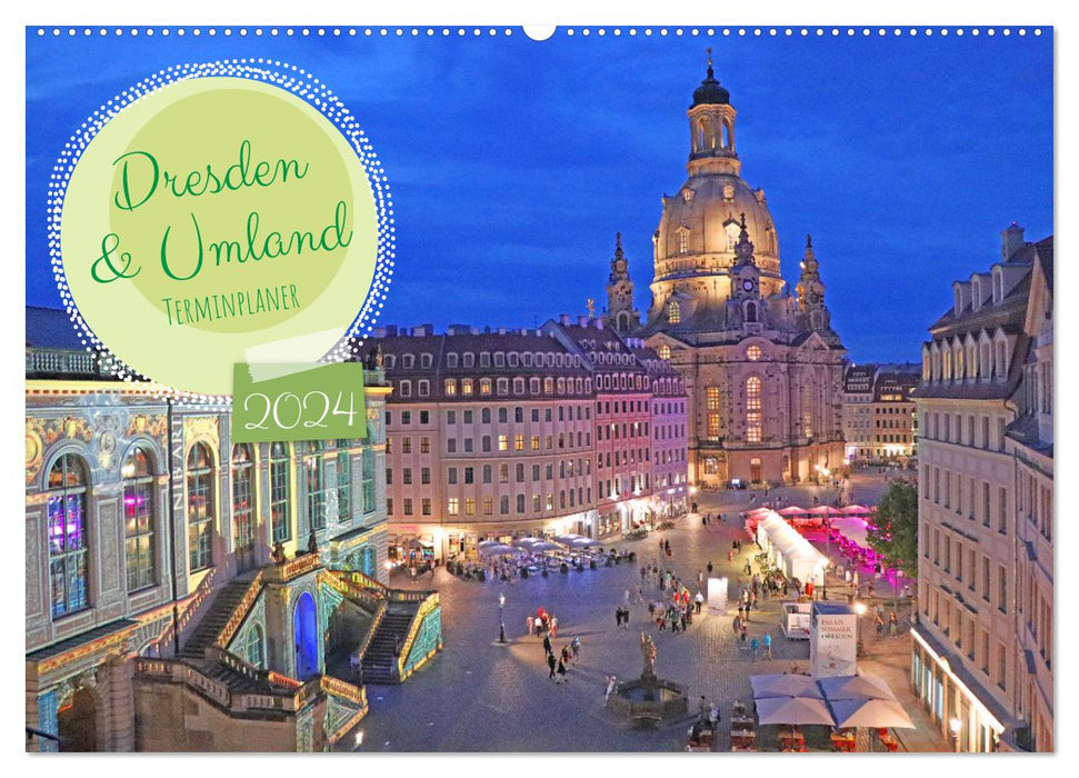 Dresden Terminplaner (CALVENDO Wandkalender 2024)