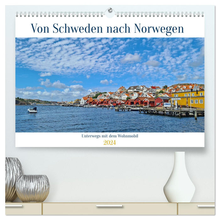 Von Schweden nach Norwegen mit dem Wohnmobil unterwegs (CALVENDO Premium Wandkalender 2024)