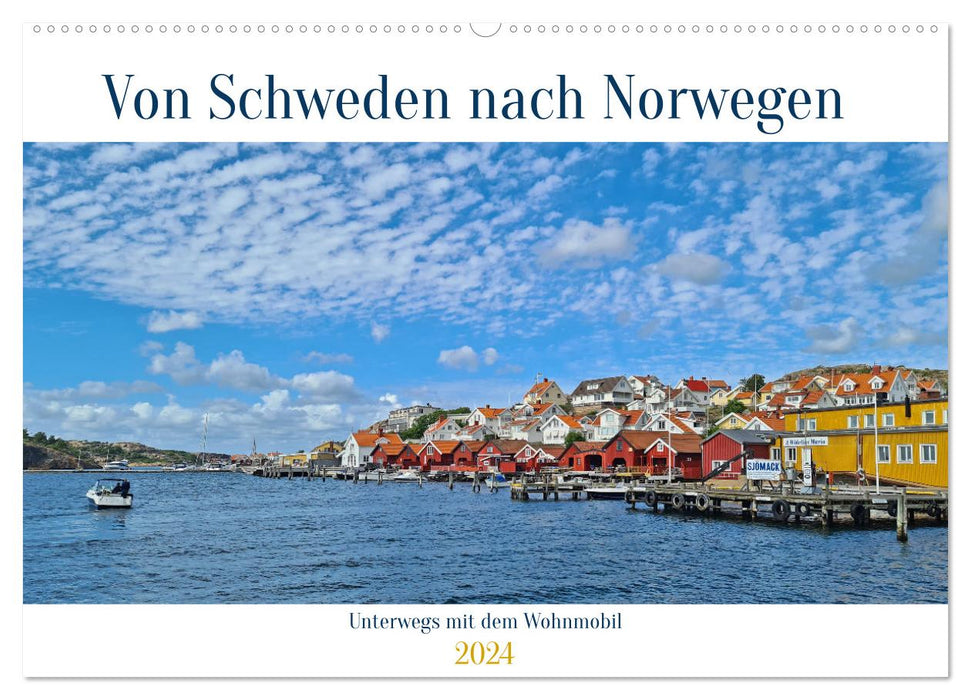 Von Schweden nach Norwegen mit dem Wohnmobil unterwegs (CALVENDO Wandkalender 2024)