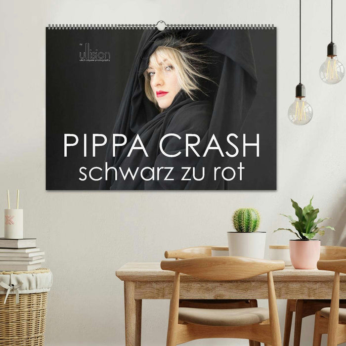 PIPPA CRASH – schwarz zu rot (CALVENDO Wandkalender 2024)