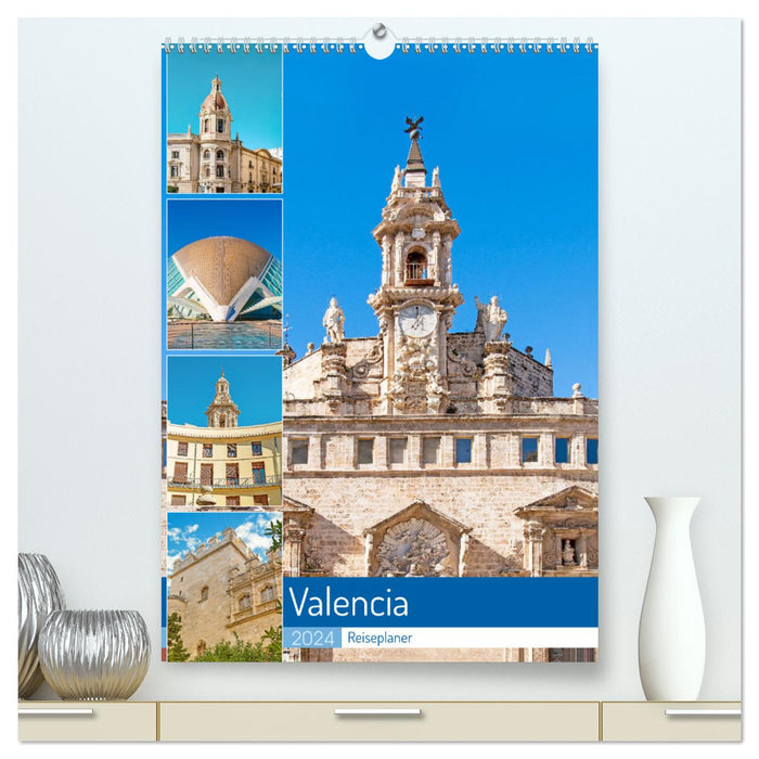 Valencia - Reiseplaner (CALVENDO Premium Wandkalender 2024)