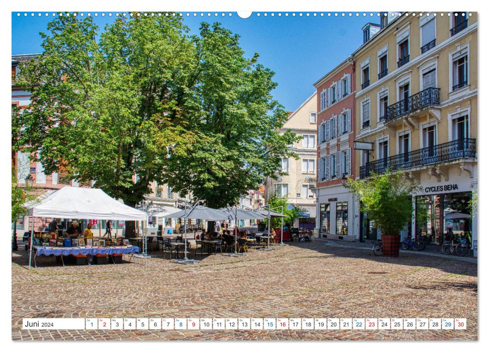 Mulhouse - Das südliche Tor der elsässischen Weinstraße (CALVENDO Wandkalender 2024)