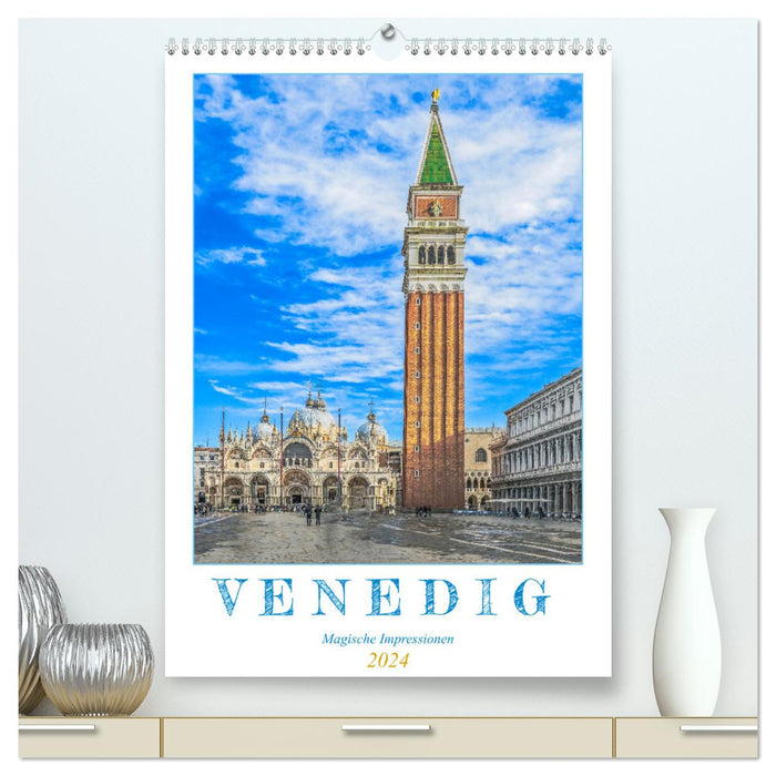 Venedig - Magische Impressionen (CALVENDO Premium Wandkalender 2024)