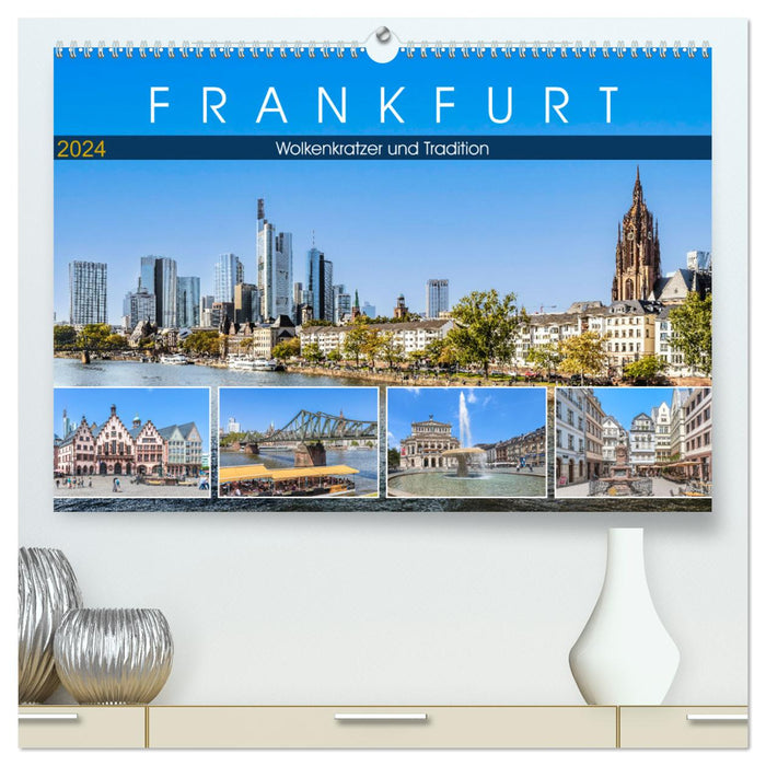 Frankfurt - Wolkenkratzer und Tradition (CALVENDO Premium Wandkalender 2024)