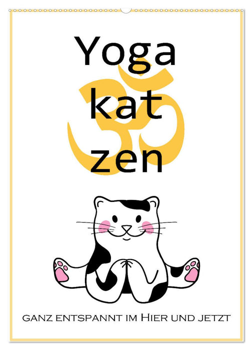 Yogakatzen - ganz entspannt im Hier und Jetzt (CALVENDO Wandkalender 2024)