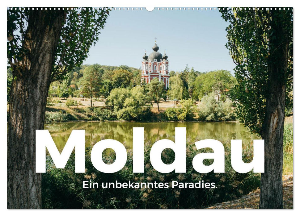 Moldavie - Un paradis inconnu. (Calendrier mural CALVENDO 2024) 