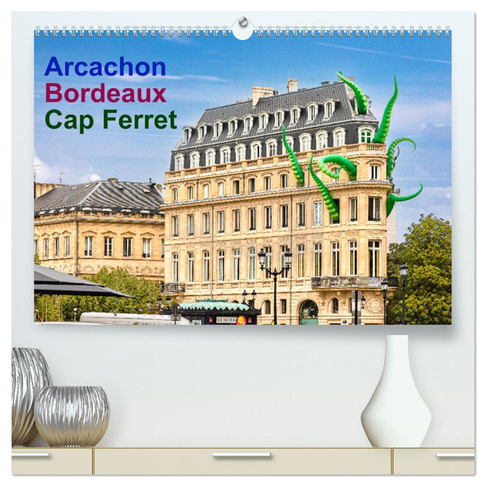 Arcachon Bordeaux Cap Ferret (CALVENDO Premium Wandkalender 2024)