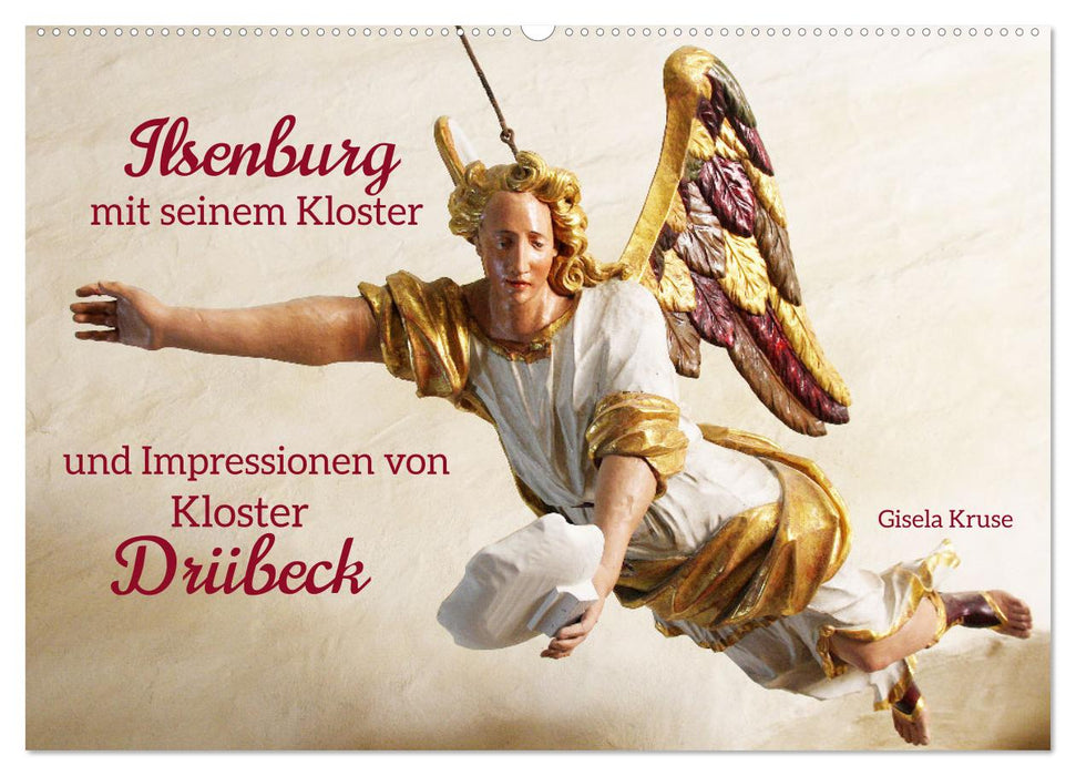 Ilsenburg mit seinem Kloster und Impressionen von Kloster Drübeck (CALVENDO Wandkalender 2024)