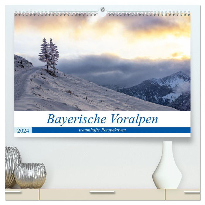 Bayerische Voralpen - traumhafte Perspektiven (CALVENDO Premium Wandkalender 2024)