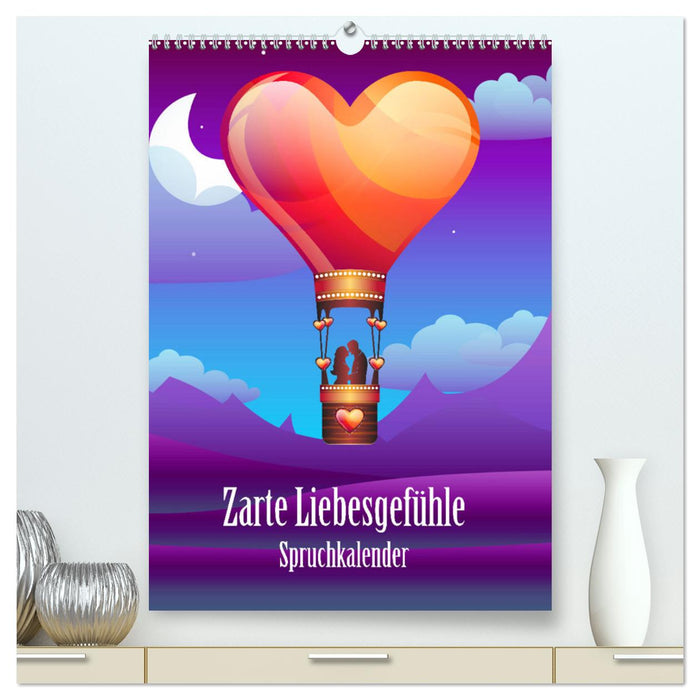Zarte Liebesgefühle Spruchkalender (CALVENDO Premium Wandkalender 2024)