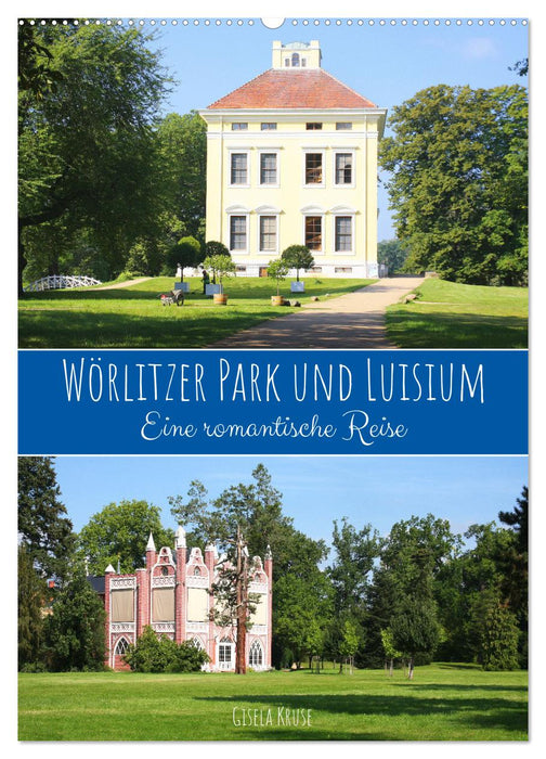 Wörlitzer Park and Luisium - A romantic journey (CALVENDO wall calendar 2024) 