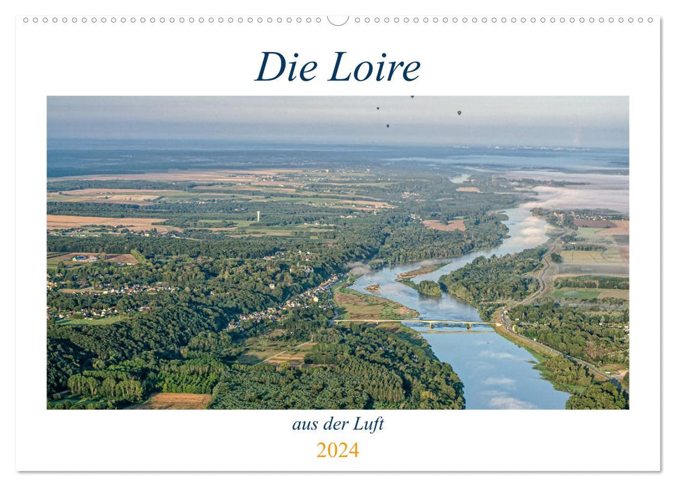 The Loire from the air (CALVENDO wall calendar 2024) 