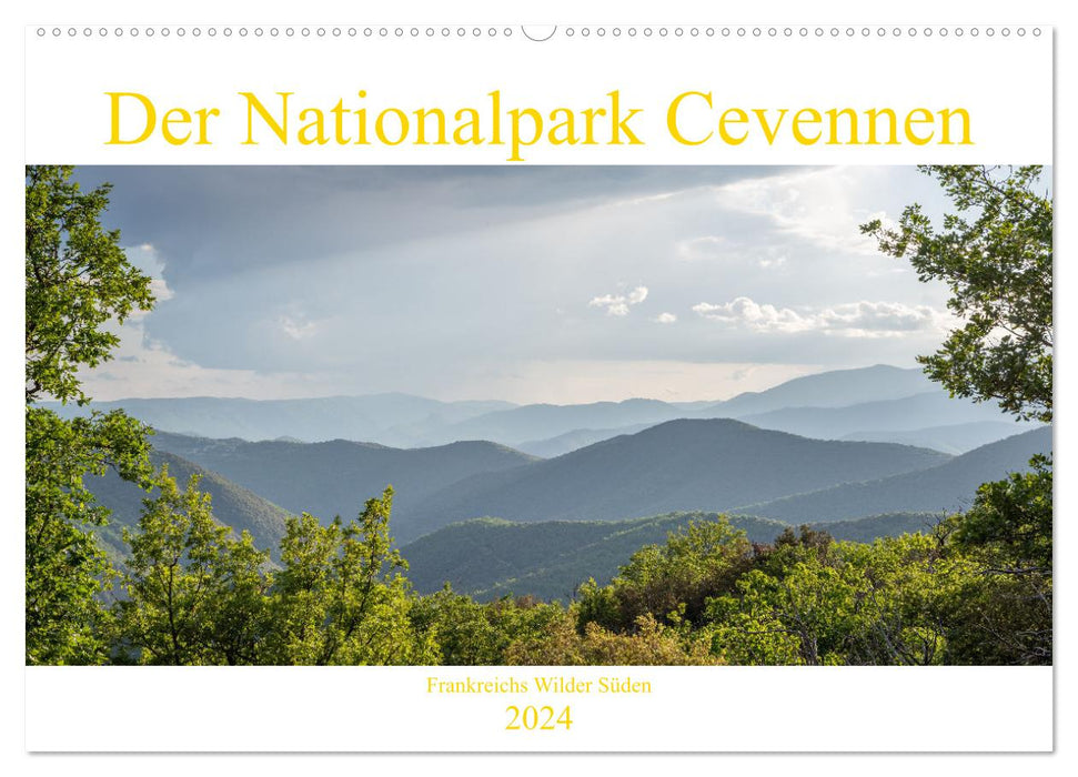 The Cévennes National Park - France's wild south (CALVENDO wall calendar 2024) 